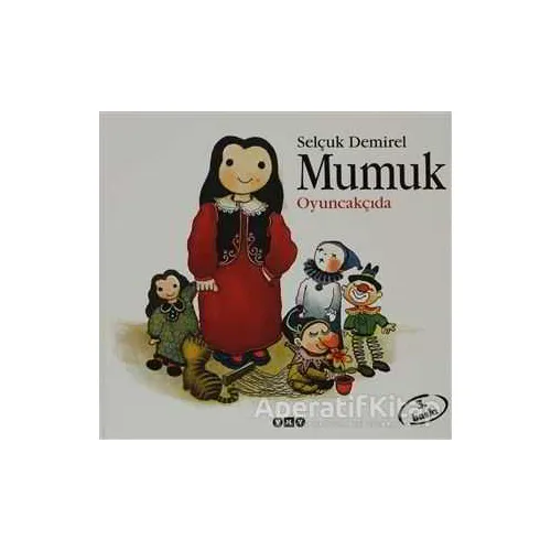 Mumuk Oyuncakçıda - Selçuk Demirel - Yapı Kredi Yayınları