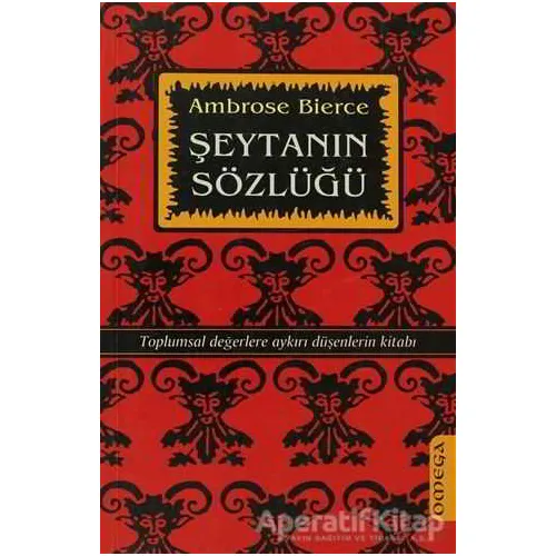 Şeytanın Sözlüğü - Ambrose Bierce - Omega