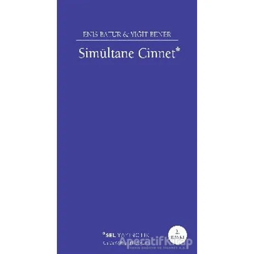 Simültane Cinnet - Yiğit Bener - Sel Yayıncılık