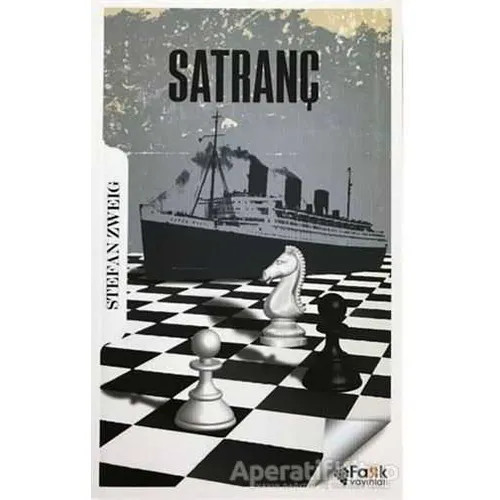 Satranç - Stefan Zweig - Fark Yayınları
