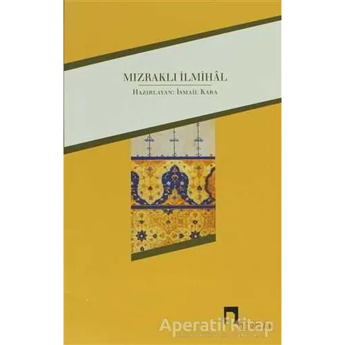 Mızraklı İlmihal - Kolektif - Dergah Yayınları