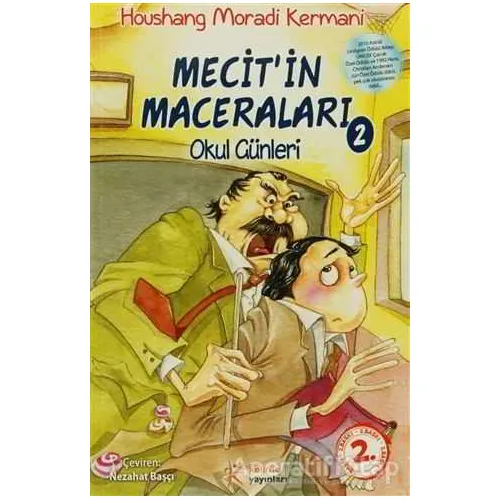 Mecitin Maceraları - 2: Okul Günleri - Houshang Moradi Kermani - Kelime Yayınları