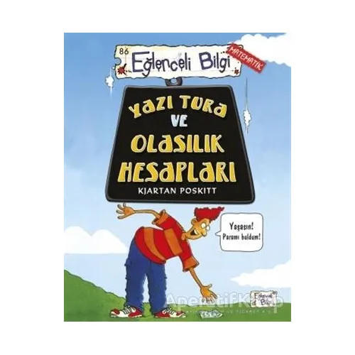 Yazı Tura ve Olasılık Hesapları - Kjartan Poskitt - Eğlenceli Bilgi Yayınları