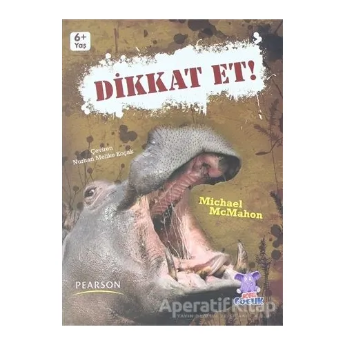 Dikkat Et! - Michael McMahon - Nobel Çocuk