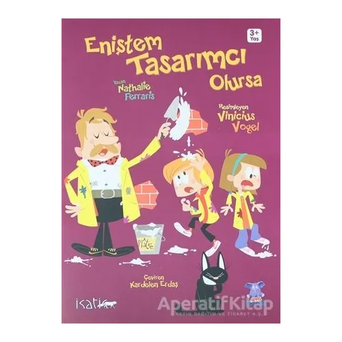 Eniştem Tasarımcı Olursa - Nathalie Ferraris - Nobel Çocuk