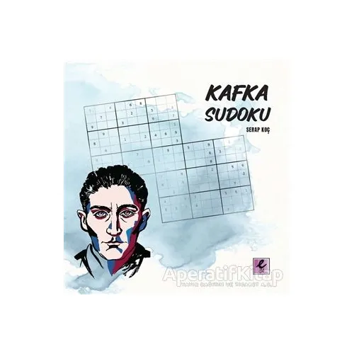 Kafka Sudoku - Serap Koç - Efil Yayınevi