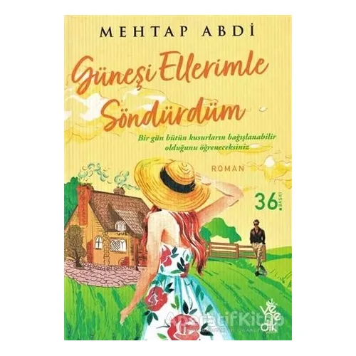 Güneşi Ellerimle Söndürdüm - Mehtap Abdi - Venedik Yayınları