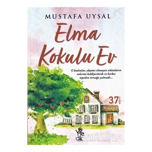 Elma Kokulu Ev - Mustafa Uysal - Venedik Yayınları