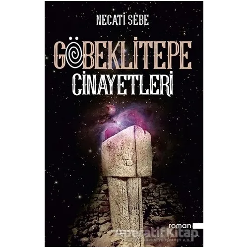 Göbeklitepe Cinayetleri - Necati Sebe - Sokak Kitapları Yayınları