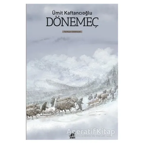 Dönemeç - Ümit Kaftancıoğlu - Ayrıntı Yayınları