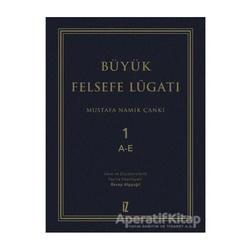 Büyük Felsefe Lügatı (3 Cilt Takım Kutulu) - Mustafa Namık Çankı - İz Yayıncılık
