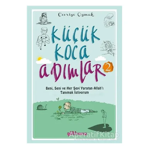 Küçük Koca Adımlar 2 - Cevriye Oymak - Gülhane Yayınları