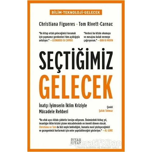 Seçtiğimiz Gelecek - Tom Rivett-Carnac - Siyah Kitap