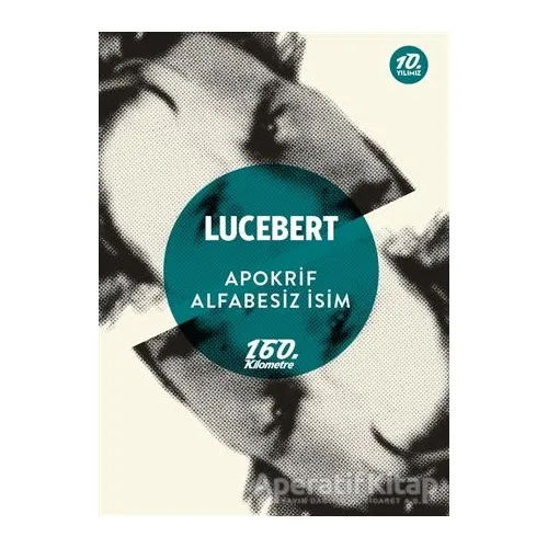 Apokrif - Alfabesiz İsim - Lucebert - 160. Kilometre Yayınevi