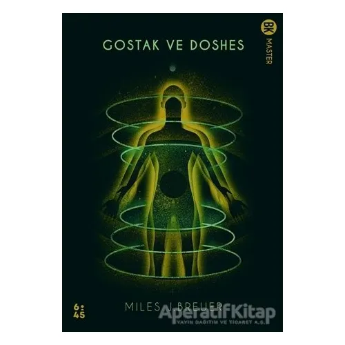 Gostak ve Doshes - Miles John Breuer - Altıkırkbeş Yayınları