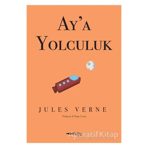 Ay’a Yolculuk - Jules Verne - Tefrika Yayınları