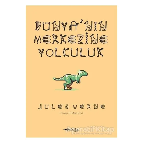 Dünya’nın Merkezine Yolculuk - Jules Verne - Tefrika Yayınları