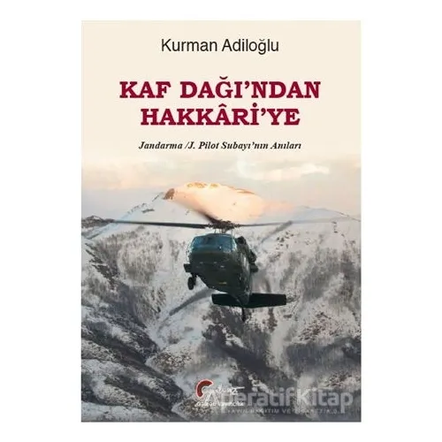 Kaf Dağından Hakkariye - Kurman Adiloğlu - Galeati Yayıncılık