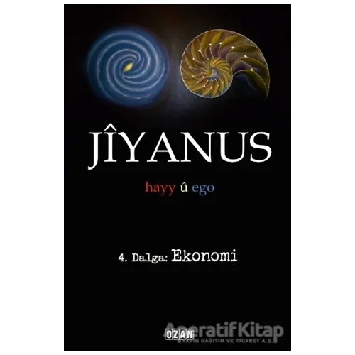 Jiyanus 4. Dalga: Ekonomi - Ercan Turan - Ozan Yayıncılık