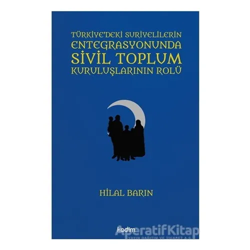 Türkiyedeki Suriyelilerin Entegrasyonunda Sivil Toplum Kuruluşlarının Rolü