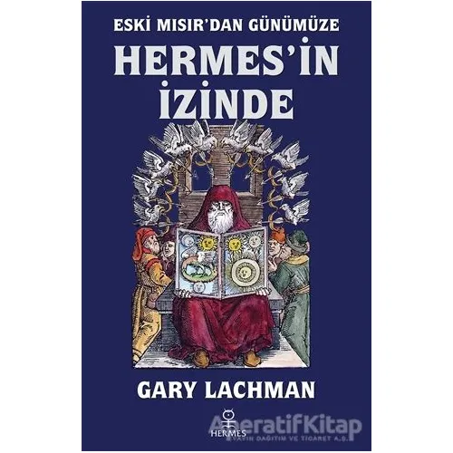 Hermes’in İzinde - Gary Lachman - Hermes Yayınları