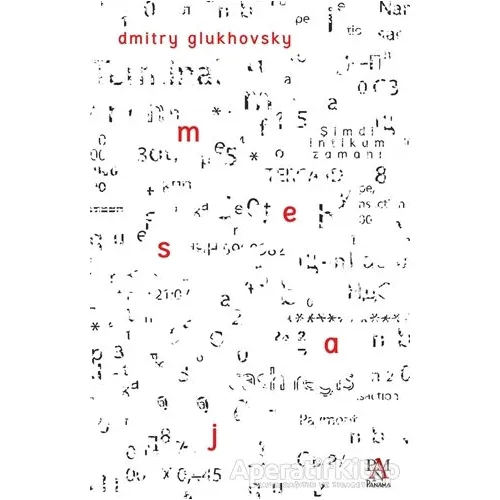 Mesaj - Dmitry Glukhovsky - Panama Yayıncılık