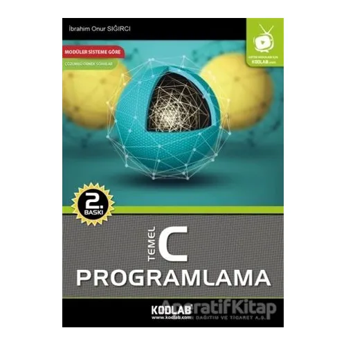 Temel C Programlama - İbrahim Onur Sığırcı - Kodlab Yayın Dağıtım