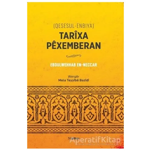 Tarixa Pexemberan (Qesesul-Enbiya) - Ebdulwehhab En-Neccar - Nubihar Yayınları
