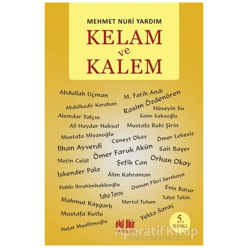 Kelam ve Kalem - Mehmet Nuri Yardım - Akıl Fikir Yayınları