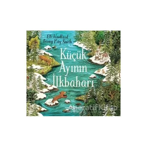 Küçük Ayının İlkbaharı - Elli Woollard - İş Bankası Kültür Yayınları
