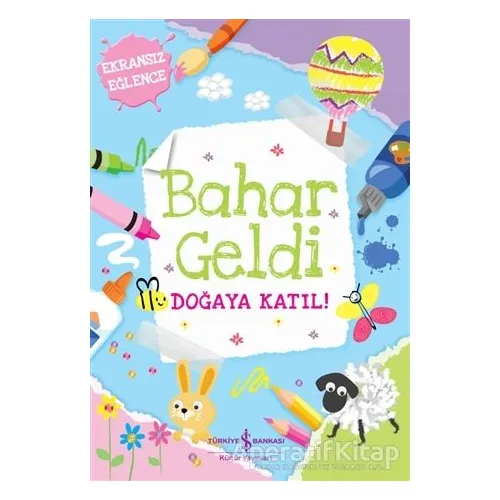 Bahar Geldi - Kolektif - İş Bankası Kültür Yayınları