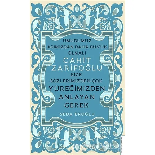 Cahit Zarifoğlu - Seda Eroğlu - Destek Yayınları