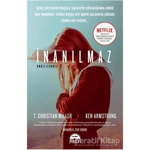 İnanılmaz - T. Christian Miller - Martı Yayınları