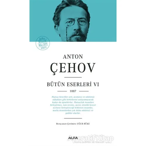 Anton Çehov - Bütün Eserleri 6 (Ciltli) - Anton Pavloviç Çehov - Alfa Yayınları