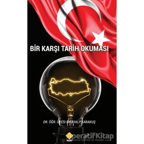Bir Karşı Tarih Okuması - Girayalp Karakuş - Duvar Kitabevi