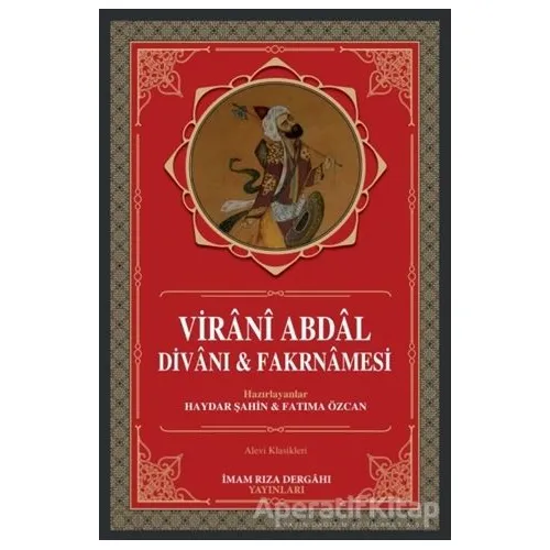 Virani Abdal Divanı ve Farknamesi - Fatıma Özcan - İmam Rıza Dergahı Yayınları