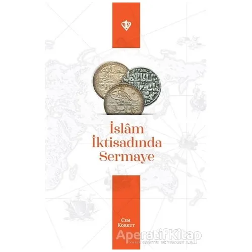İslam İktisadında Sermaye - Cem Korkut - Türkiye Diyanet Vakfı Yayınları