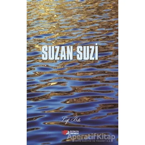 Suzan Suzi - Lütfi Bilir - Berikan Yayınevi