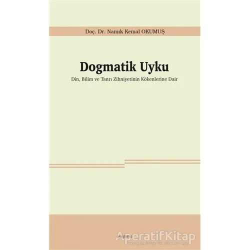 Dogmatik Uyku - Namık Kemal Okumuş - Araştırma Yayınları
