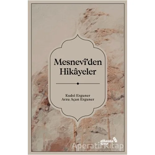 Mesnevi’den Hikayeler - Arzu Açan Erguner - Albaraka Yayınları