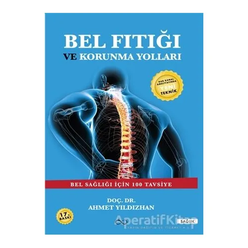 Bel Fıtığı ve Korunma Yolları - Ahmet Yıldızhan - Bengisu Yayınları