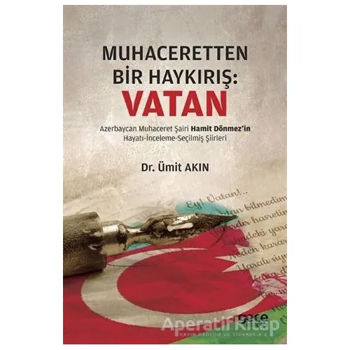 Muhaceretten Bir Haykırış: Vatan - Ümit Akın - Gece Kitaplığı