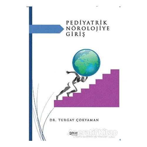 Pediyatrik Nörolojiye Giriş - Turgay Çokyaman - Gece Kitaplığı