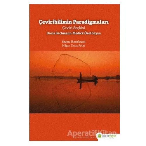Çeviribilimin Paradigmaları - Nilgin Tanış Polat - Hiperlink Yayınları