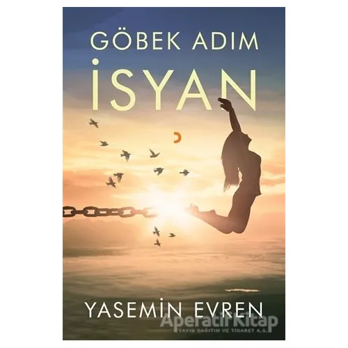 Göbek Adım İsyan - Yasemin Evren - Cinius Yayınları