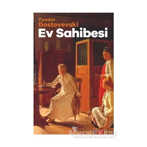 Ev Sahibesi - Fyodor Mihayloviç Dostoyevski - Halk Kitabevi