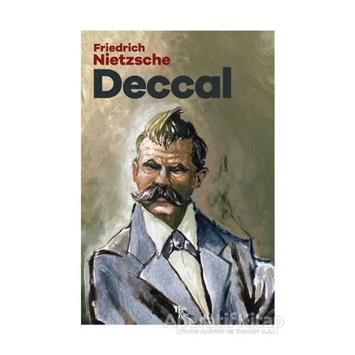 Deccal - Friedrich Wilhelm Nietzsche - Halk Kitabevi