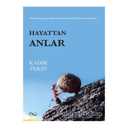 Hayattan Anlar - Kadir Tekin - Bengisu Yayınları