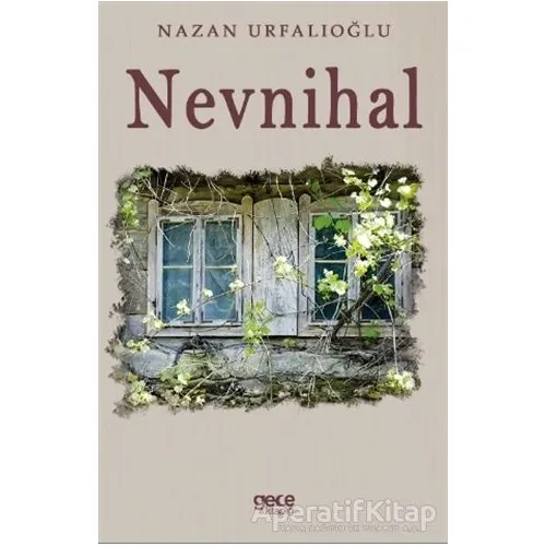 Nevnihal - Nazan Urfalıoğlu - Gece Kitaplığı