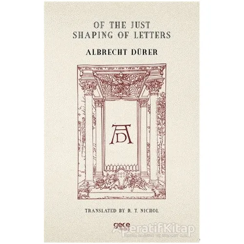 Of the Just Shaping of Letters - Albrecht Dürer - Gece Kitaplığı